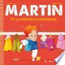 Martin et la nouvelle maîtresse