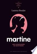 Martine, une aventurière du quotidien