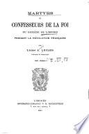 Martyrs et confesseurs de la foi du diocèse de Limoges pendant la Révolution française