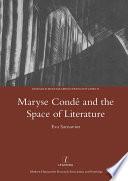 Maryse Conde and the Space of Literature