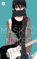 Masked Noise - Tome 02