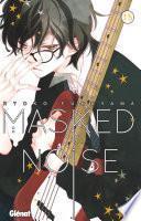 Masked Noise - Tome 15