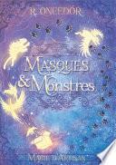 Masques et Monstres