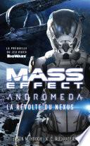 Mass Effect : Andromeda - La Révolte du Nexus