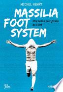 Massilia Foot System