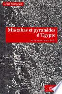 Mastabas et pyramides d'Egypte, ou, La mort dénombrée