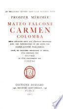 Mateo Falcone. Carmen. Colomba. - Paris, Bossard 1927. XXXV, 305 S.