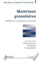 Matériaux granulaires : modélisation et simulation numérique