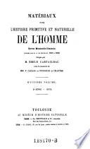 Matériaux pour l'histoire positive et philosophique de l'homme