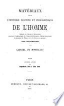 Matériaux pour l'histoire positive et philosophique (later primitive et philosophique) de l'homme