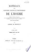 Matériaux pour l'histoire primitive et naturelle de l'homme et l'étude du sol, de la faune et de la flore qui s'y rattachent ..