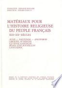 Matériaux pour l'histoire religieuse du peuple français, 19e-20e siècles