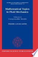 Mathematical Topics in Fluid Mechanics: Volume 2: Compressible Models