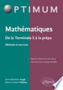 Mathématiques : De la Terminale S à la prépa (Méthode et exercices)