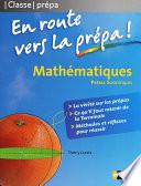 Mathématiques - En route vers la prépa (MPSI PCSI PTSI)