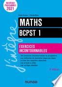 Mathématiques exercices incontournables BCPST 1 - 3e éd.