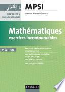 Mathématiques Exercices incontournables MPSI - 4e éd.
