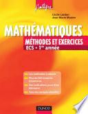 Mathématiques - Méthodes et Exercices ECS - 1re année