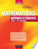 Mathématiques Méthodes et Exercices ECS 2e année