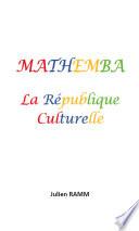 Mathemba, la République culturelle