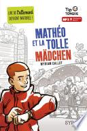 Mathéo et la Tolle Mädchen - collection Tip Tongue - A2 intermédiaire - dès 12 ans