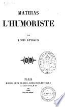 Mathias l'humoriste par Louis Reybaud