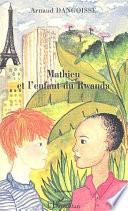MATHIEU ET L'ENFANT DU RWANDA