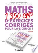 Maths - 1350 cm3 d'exercices corrigés pour la Licence 1 - 2e éd.