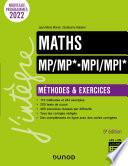 Maths Méthodes et Exercices MP/MP*- MPI/MPI* - 5e éd.
