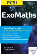 Maths PCSI - Exercices corrigés pour comprendre et réussir