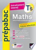 Maths Tle S (spécifique & spécialité) - Prépabac Entraînement intensif