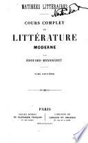 Matinées littéraires: Cours complet de littérature moderne