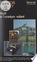 Matt et l'uranium volant