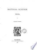 Matthias Schürer 1508-1520. Strasbourg 1896