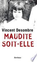 Maudite soit-elle