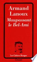 Maupassant le Bel-Ami