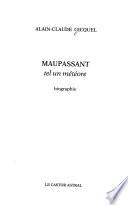 Maupassant, tel un météore