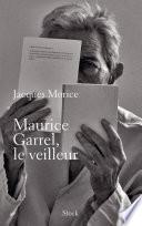 Maurice Garrel, le veilleur