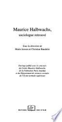 Maurice Halbwachs, sociologue retrouvé
