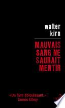 Mauvais sang ne saurait mentir