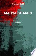 Mauvaise Main