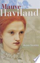 Mauve Haviland