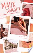 Maux d'amour, tome 1