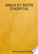 MAUX ET MOTS D'HOPITAL