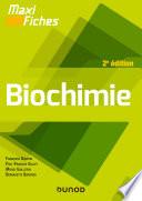 Maxi fiches - Biochimie - 2e éd.