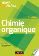 Maxi fiches de Chimie organique - 3e édition