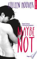 Maybe Not (Extrait offert)