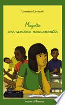 Mayotte une sixième mouvementée