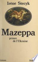 Mazeppa, prince de l'Ukraine