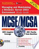 MCSE/MCSA Managing and Maintaining a Windows Server 2003 Environment Study Guide (Exam 70-290)